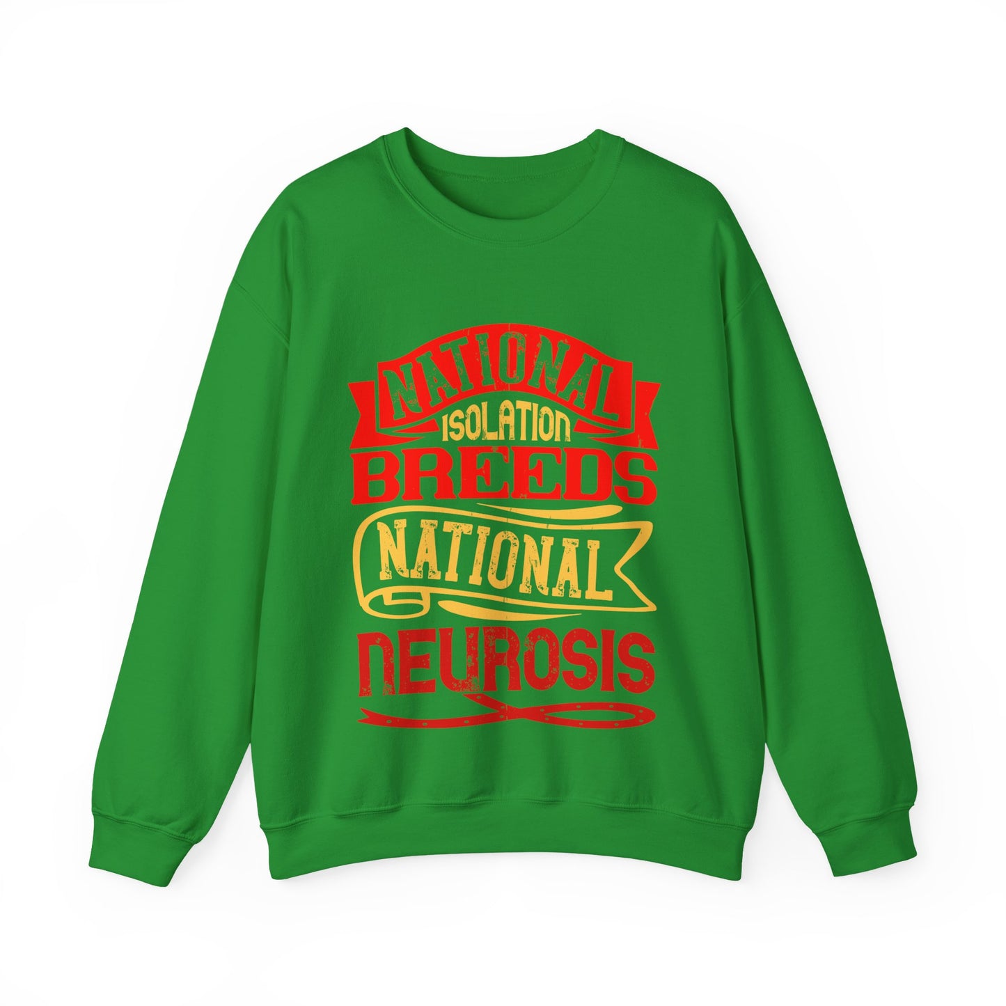 National isolation breeds national neurosis-01 — Unisex Heavy Blend Crewneck (G18000)