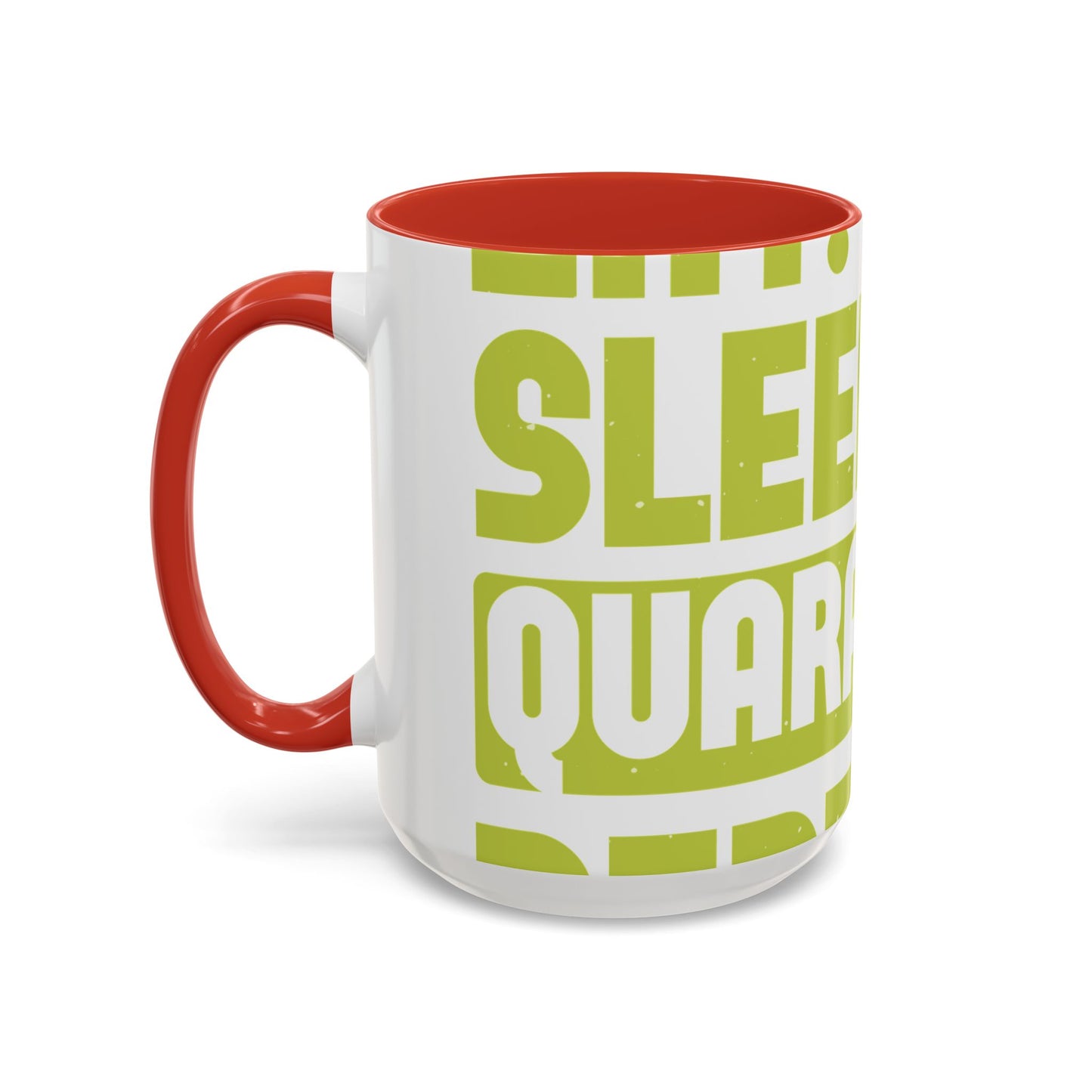 eat sleep quarantine repeat-01 — Accent Mug 11/15oz