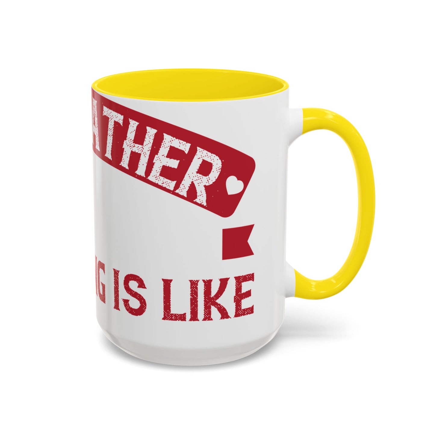 My grandfather always said that living is like licking honey off a thorn-01 — Accent Mug 11/15oz