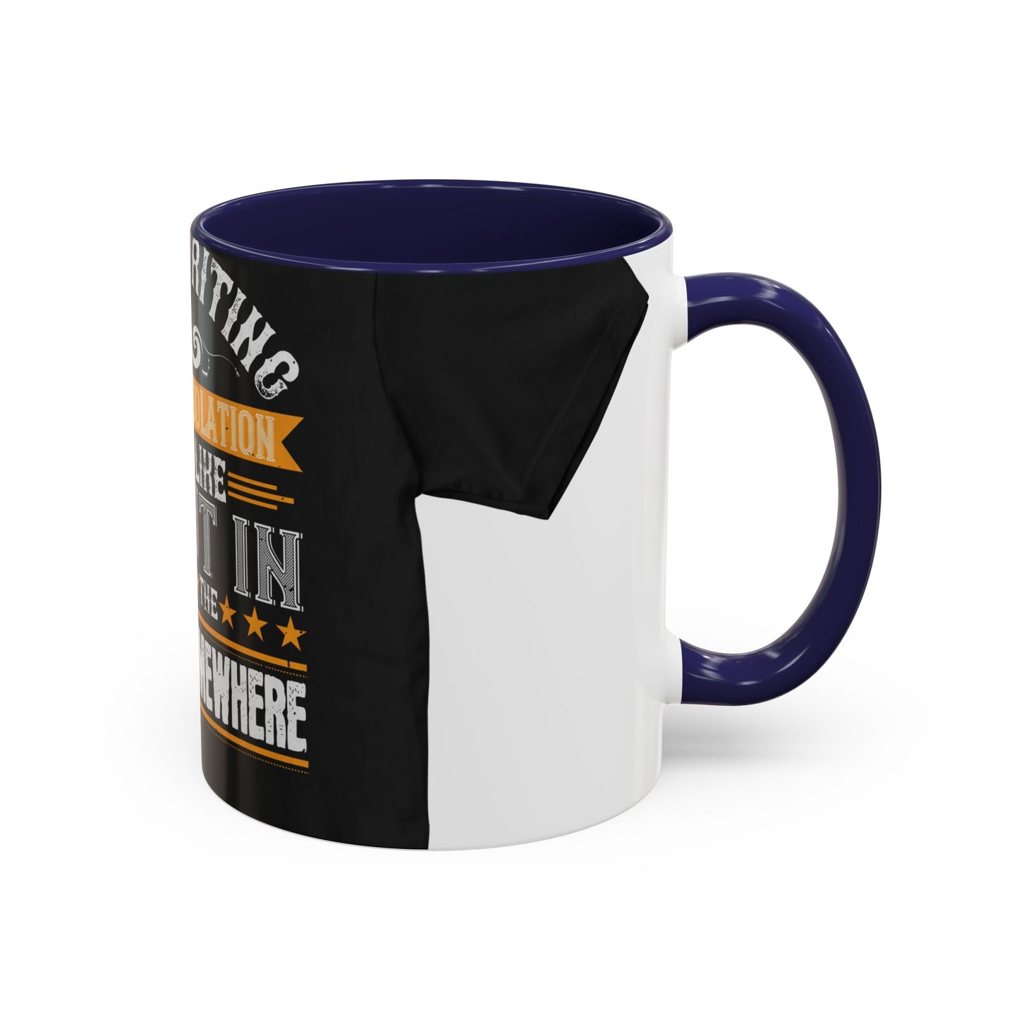 I like writing in total isolation like out in the woods somewhere — Accent Mug 11/15oz