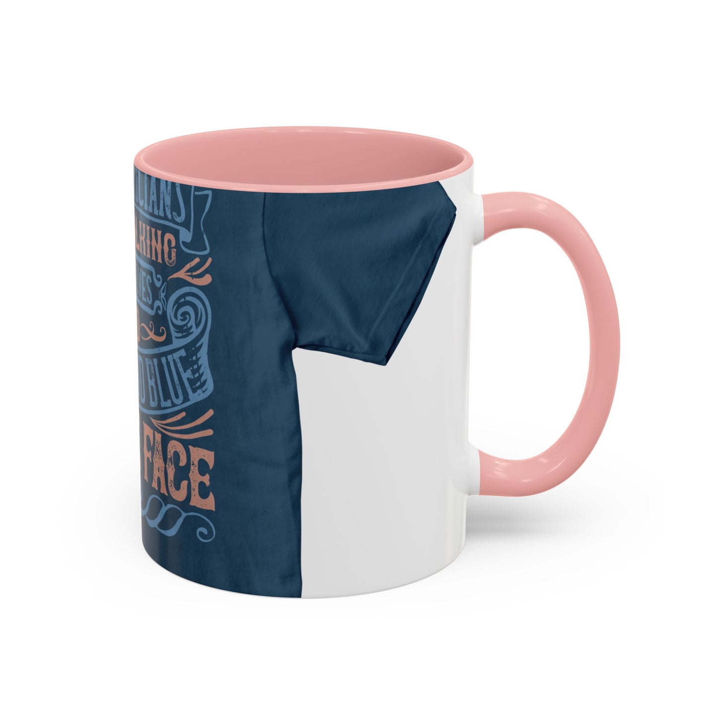 The politicians were talking themselves red, white and blue in the face — Accent Mug 11/15oz