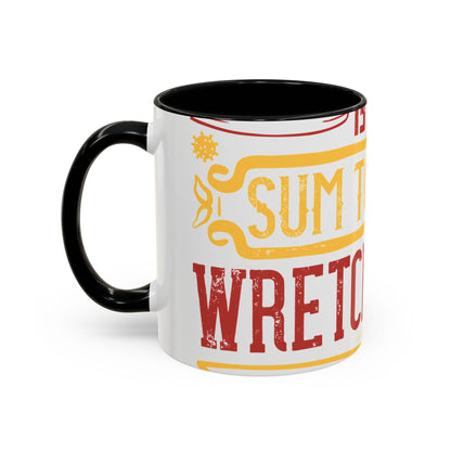 Isolation is the sum total of wretchedness to a man-01 — Accent Mug 11/15oz