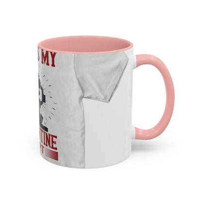 this is my quarantine — Accent Mug 11/15oz