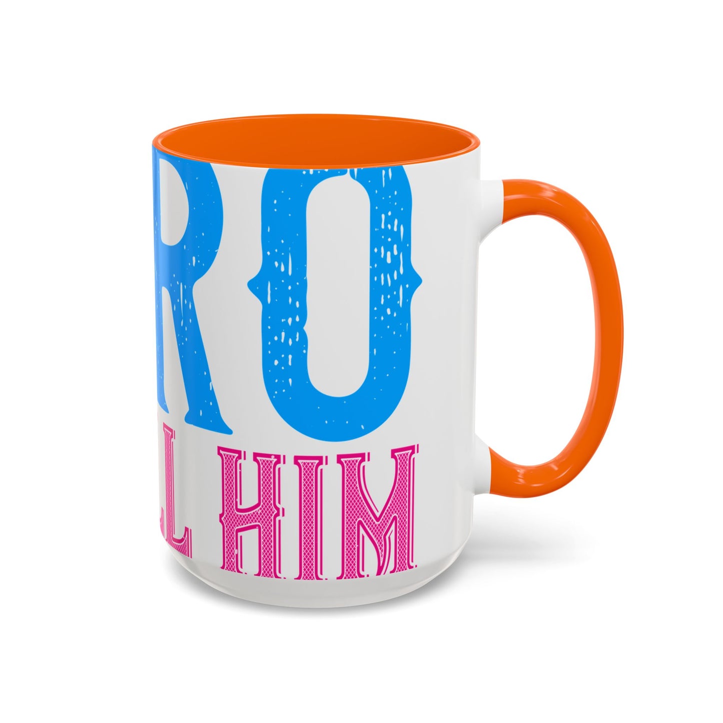 We have a hero, we call him grandpa-01 — Accent Mug 11/15oz