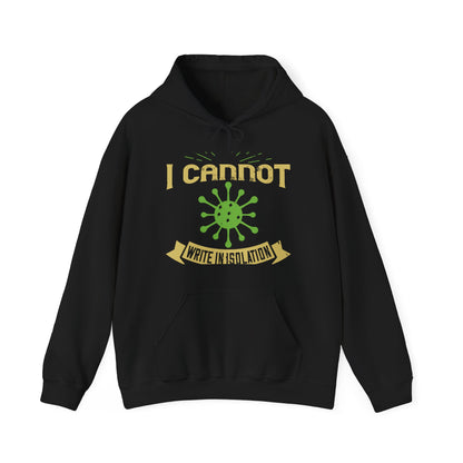 I cannot write in isolation. I write with people around me-01 — Unisex Heavy Blend Hoodie (G18500)