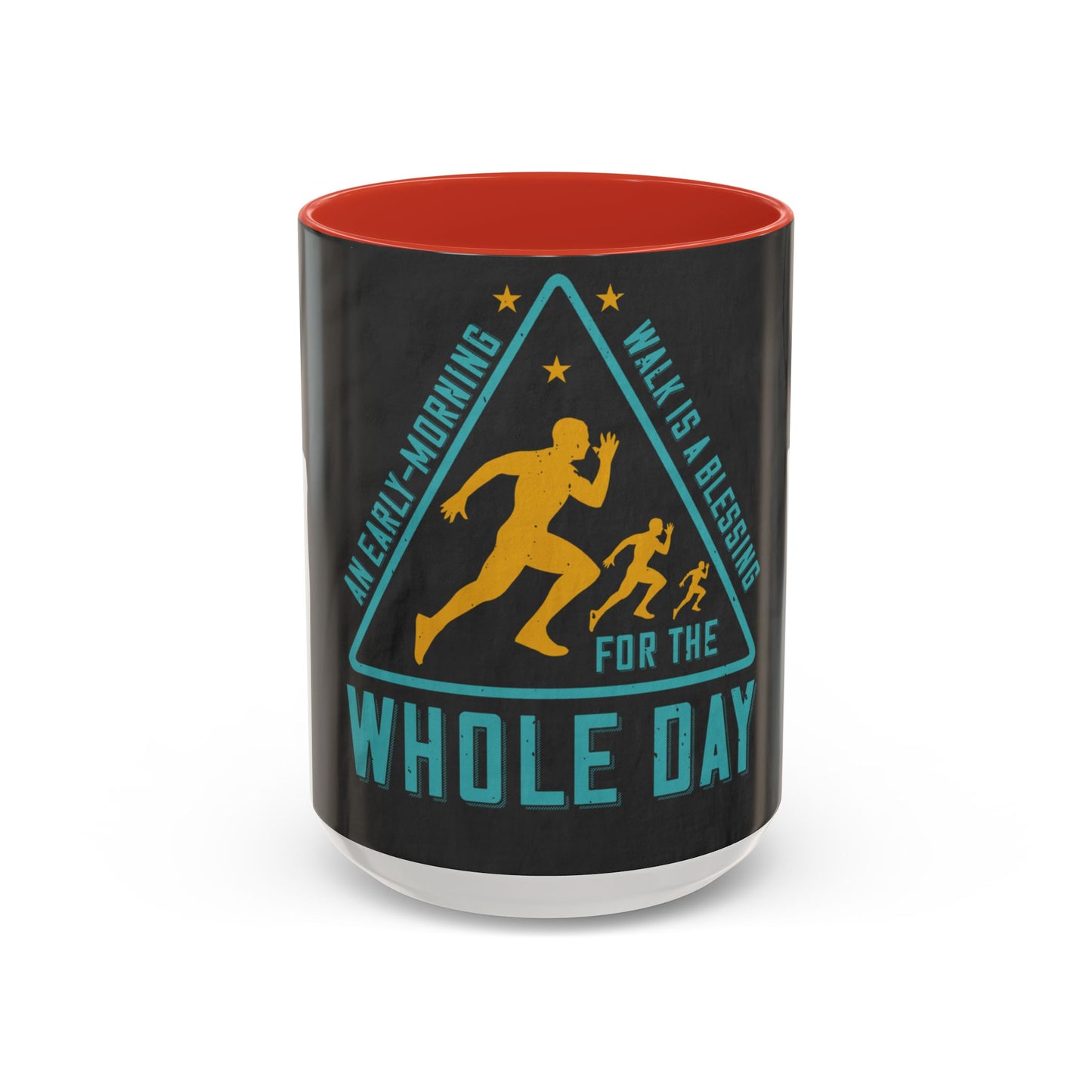 An early-morning walk is a blessing for the whole day-0 — Accent Mug 11/15oz
