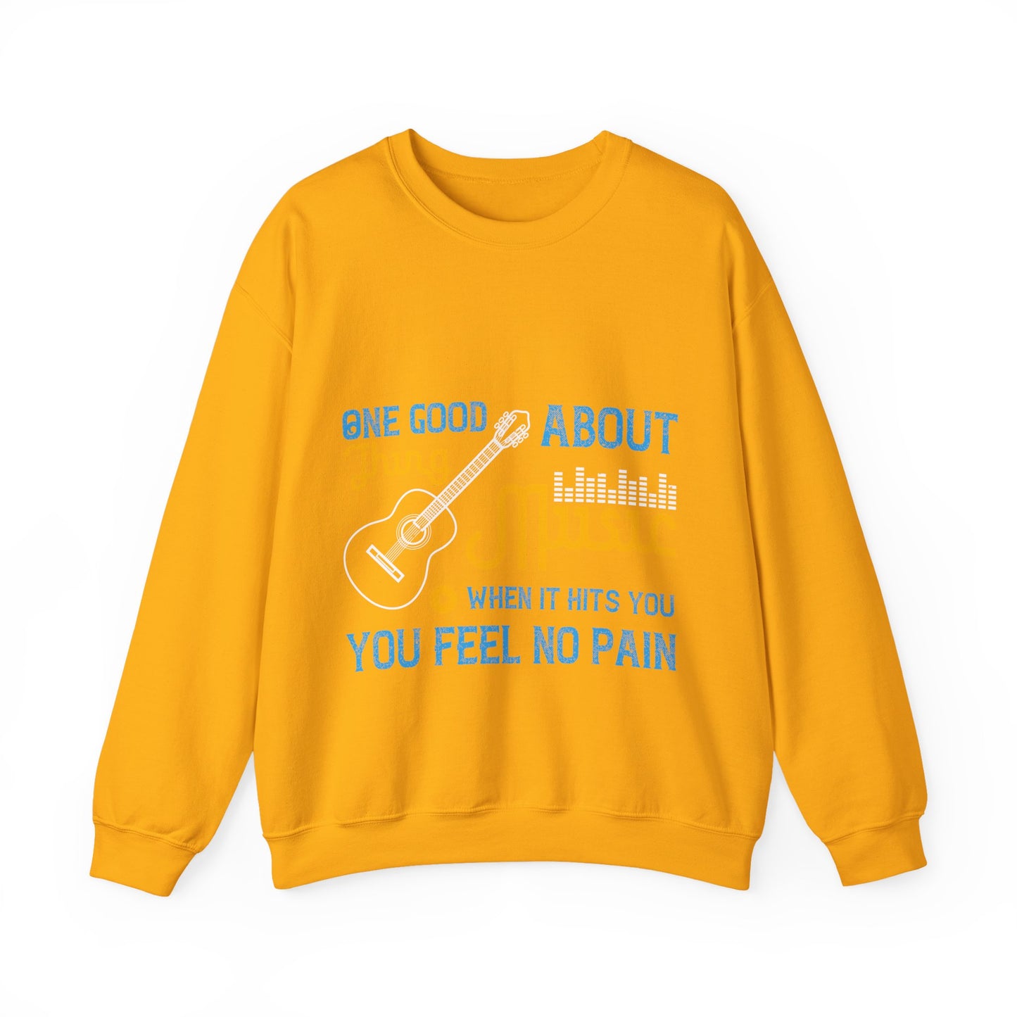 One good thing about music, when it hits you, you feel no pain-01 — Unisex Heavy Blend Crewneck (G18000)