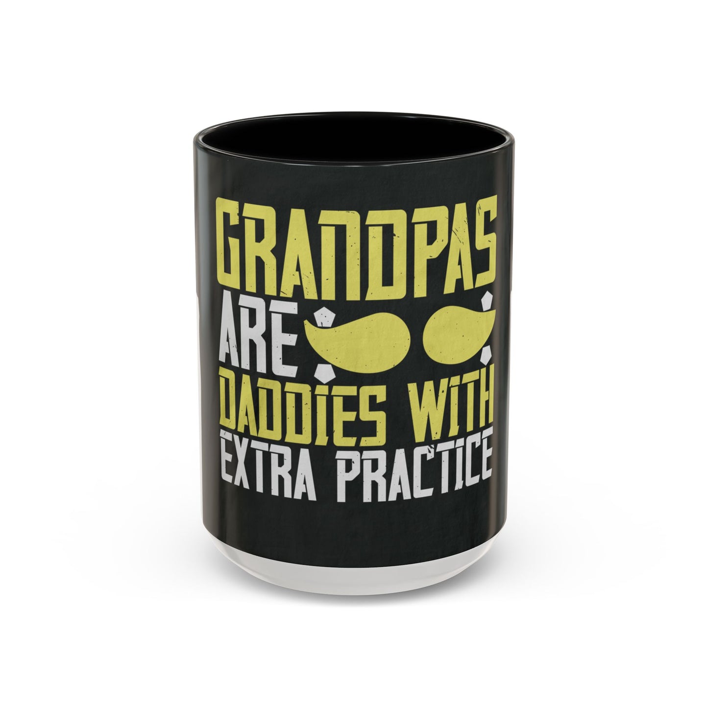 Grandpas are daddies with extra practice-2 — Accent Mug 11/15oz