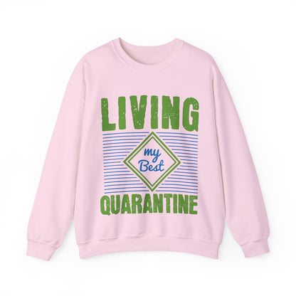 living my best quarantine-01 — Unisex Heavy Blend Crewneck (G18000)