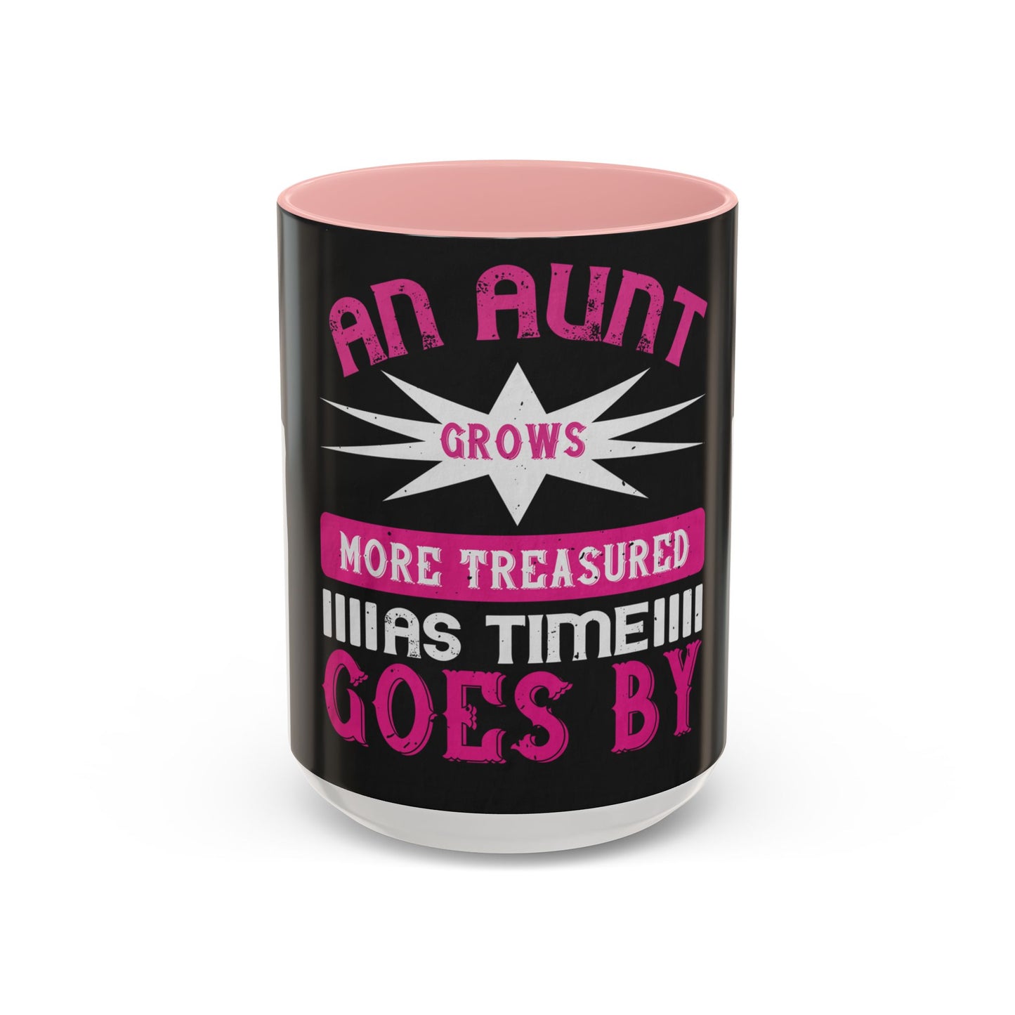 An aunt grows more treasured as time goes by — Accent Mug 11/15oz