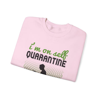 i'm on self quarantine 2020-01 — Unisex Heavy Blend Crewneck (G18000)