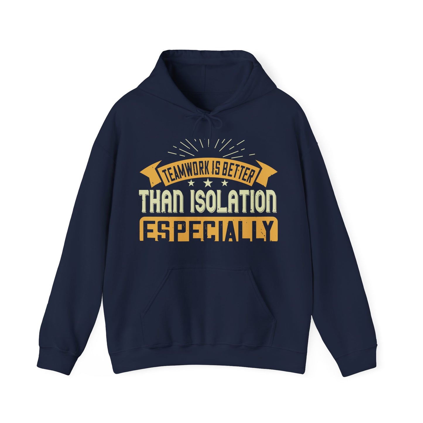 Teamwork is better than isolation, especially for a columnist-01 — Unisex Heavy Blend Hoodie (G18500)