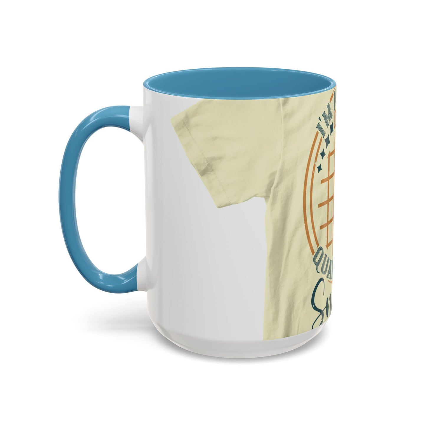 i'm already out of my quarantine snacks — Accent Mug 11/15oz