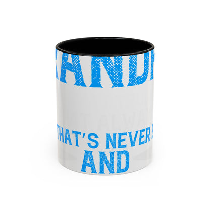Grandpa has ears that truly listen arms that always hold-01 — Accent Mug 11/15oz