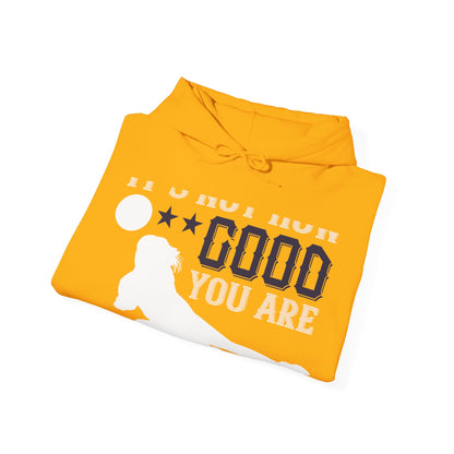 Sometimes itΓÇÖs not how good you are, but how bad you want it-01 — Unisex Heavy Blend Hoodie (G18500)