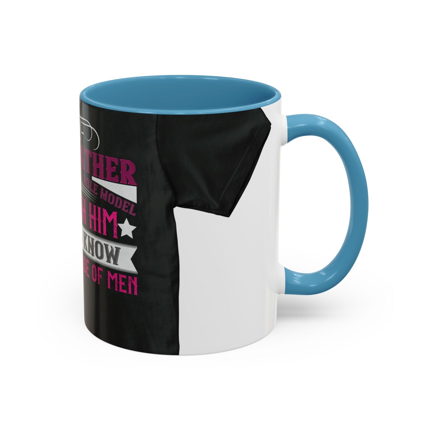 My grandfather was a wonderful role model-01 — Accent Mug 11/15oz