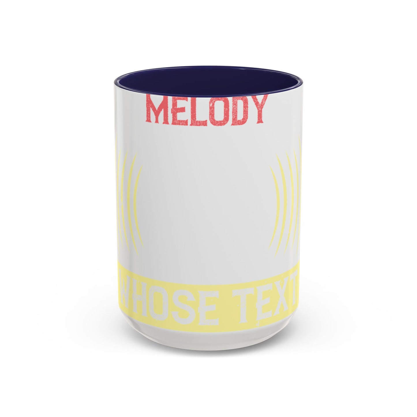 Music is the melody whose text is the world-01 — Accent Mug 11/15oz