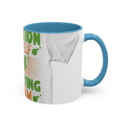 Isolation is a self-defeating dream — Accent Mug 11/15oz