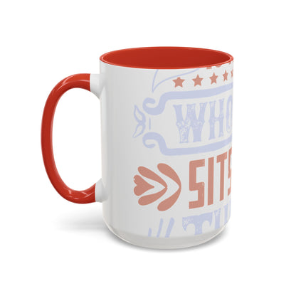 A conservative is a man who just sits and thinks, mostly sits-01 — Accent Mug 11/15oz
