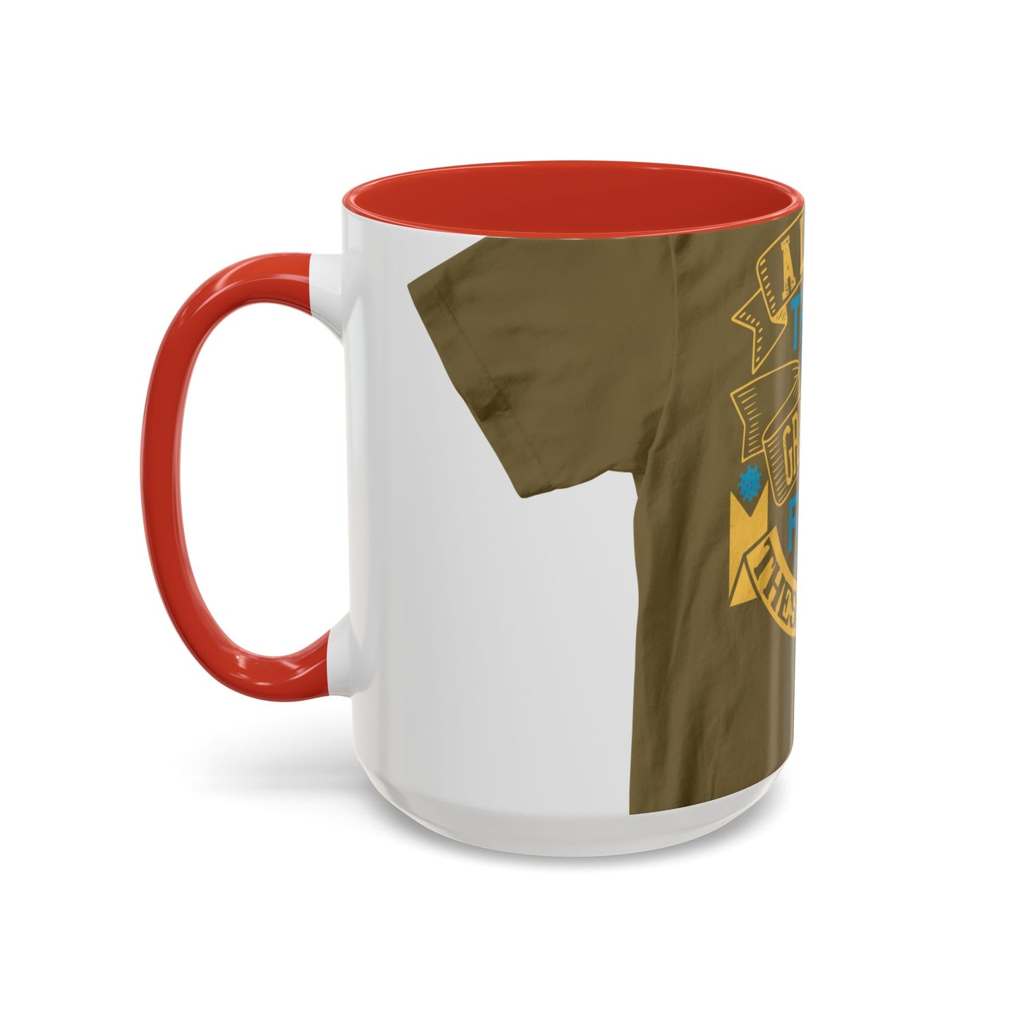 A lot of things to be grateful for in these times — Accent Mug 11/15oz