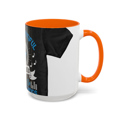 I like beautiful melodies telling me terrible things — Accent Mug 11/15oz