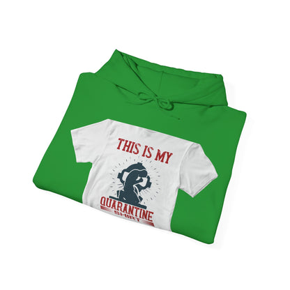 this is my quarantine — Unisex Heavy Blend Hoodie (G18500)