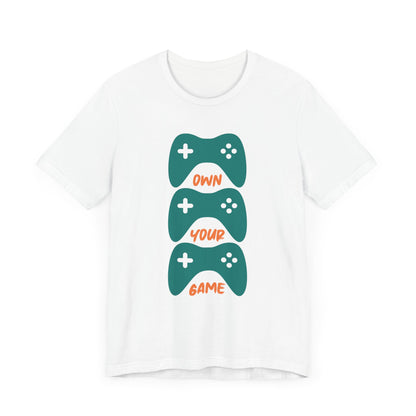 Own Your Game T-shirt, Gameboy Tshirt, Game Lover Shirt, Gaming Boy Unisex Shirt, Gamer Crewneck Shirt, Short Sleeve Tee, Gift for Him