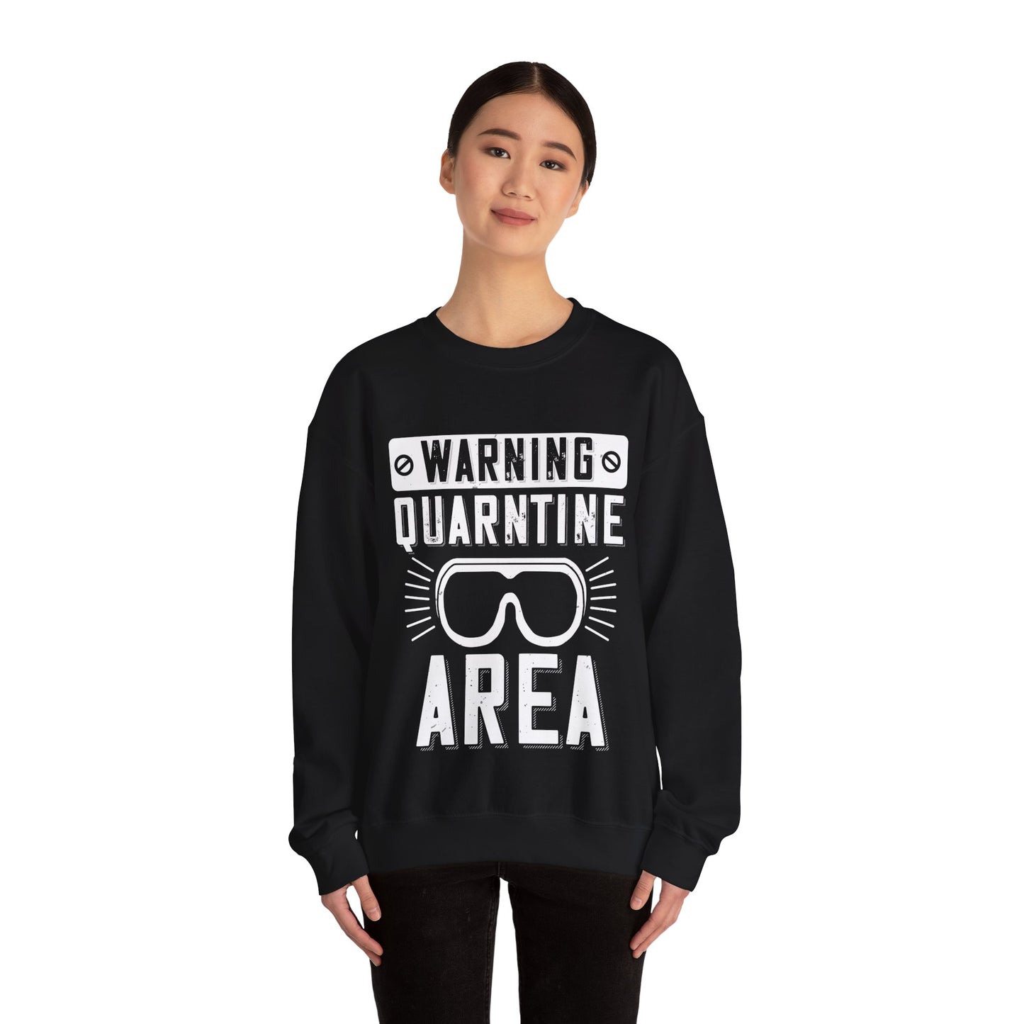 warning quarantine area-01 — Unisex Heavy Blend Crewneck (G18000)