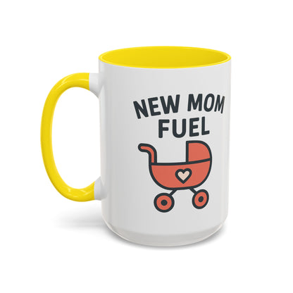 New Mom Fuel Coffee Mug - Cute Mom Gift, Ceramic Coffee Cup, Mommy Essentials, Baby Shower Gift, Parent Life Mug