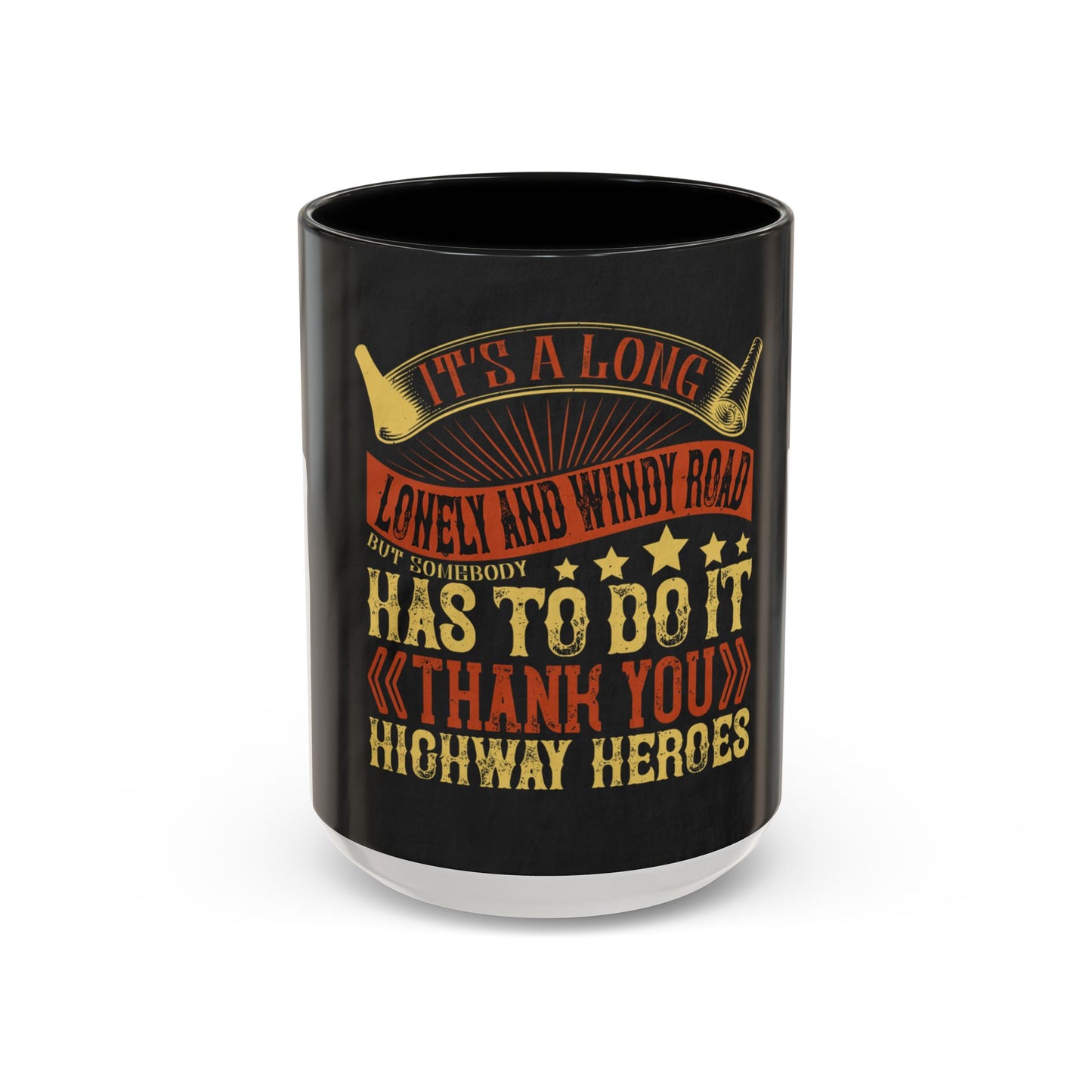 ItΓÇÖs a long, lonely and windy road (2) — Accent Mug 11/15oz