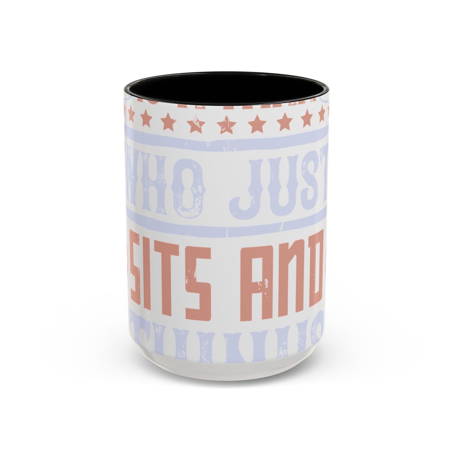 A conservative is a man who just sits and thinks, mostly sits-01 — Accent Mug 11/15oz