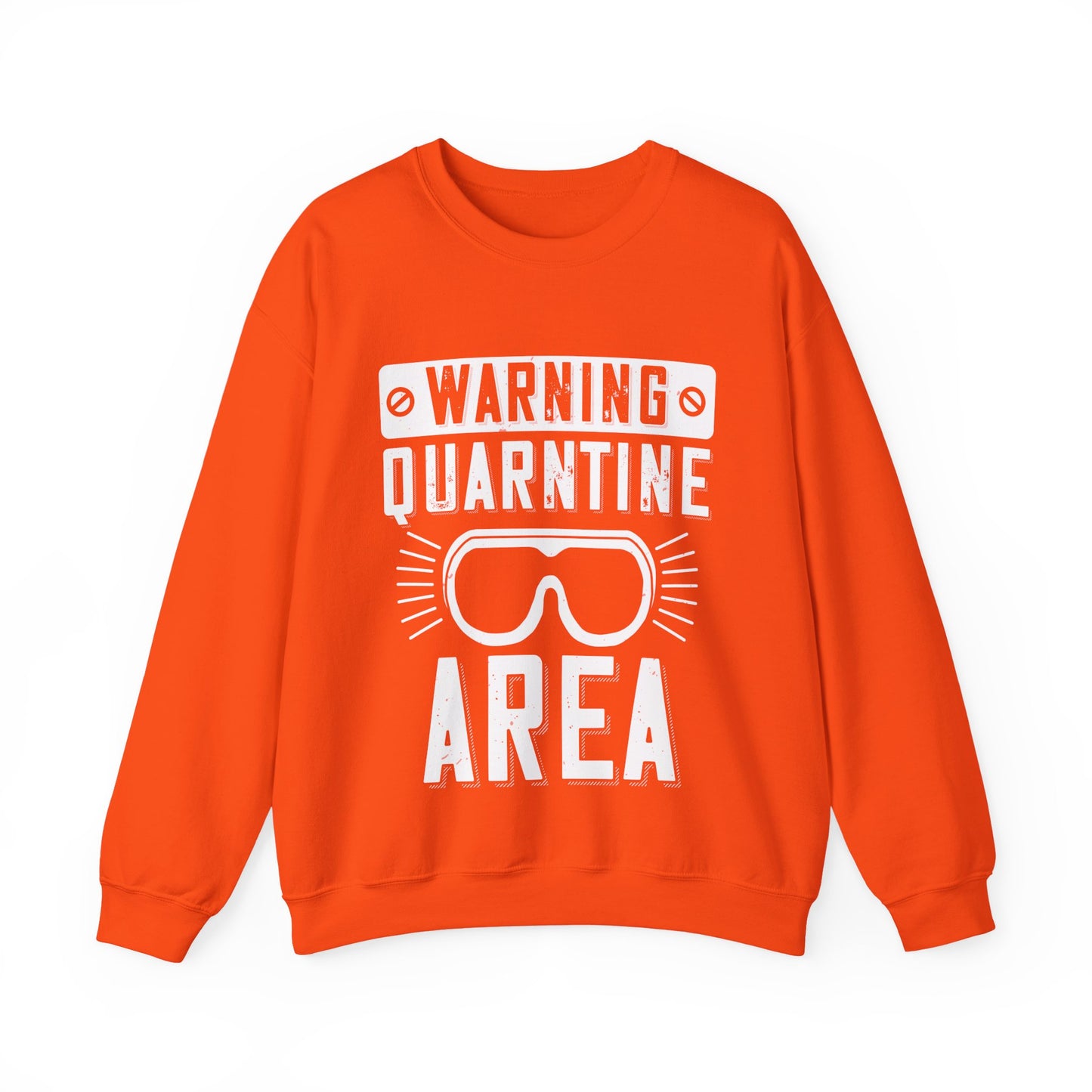 warning quarantine area-01 — Unisex Heavy Blend Crewneck (G18000)