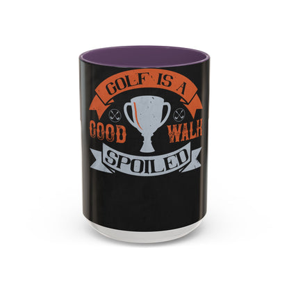 Golf is a good walk spoiled — Accent Mug 11/15oz