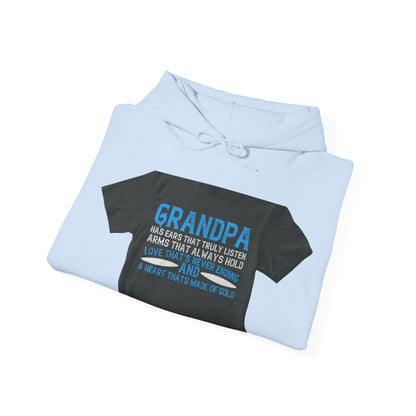 Grandpa has ears that truly listen arms that always hold-02 — Unisex Heavy Blend Hoodie (G18500)