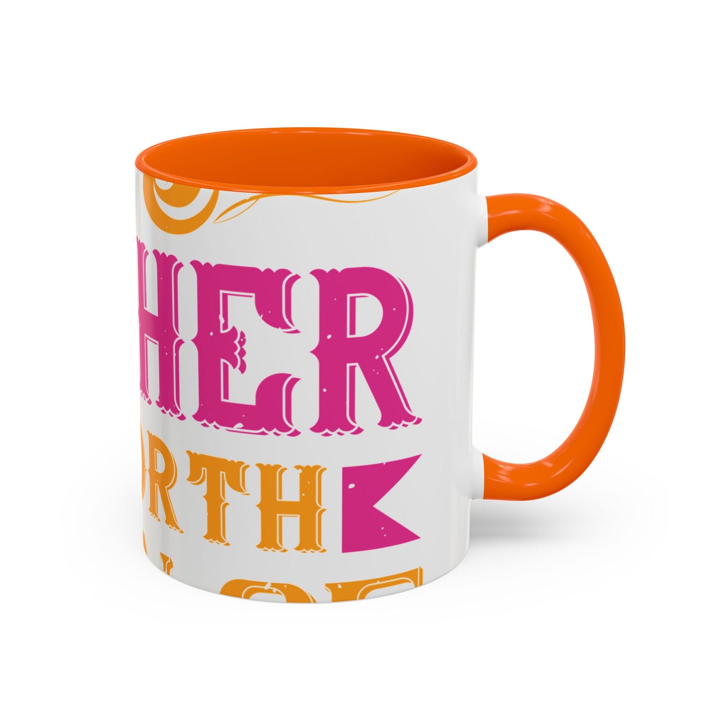 An ounce of mother is worth a ton of priest-01 — Accent Mug 11/15oz