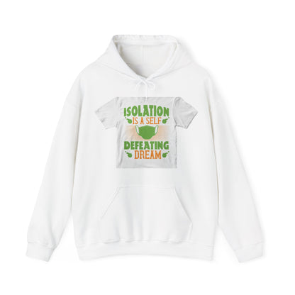 Isolation is a self-defeating dream — Unisex Heavy Blend Hoodie (G18500)