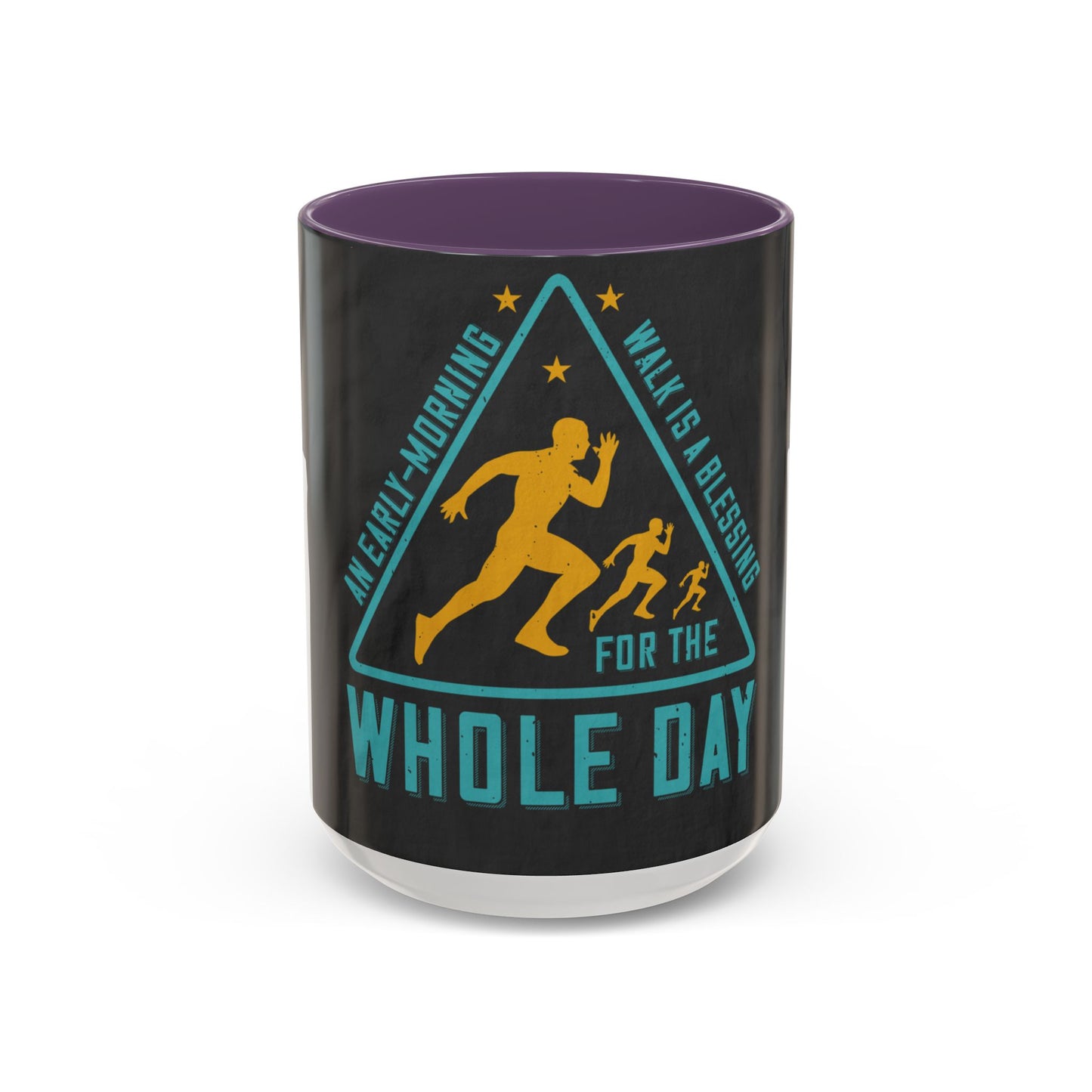 An early-morning walk is a blessing for the whole day-0 — Accent Mug 11/15oz