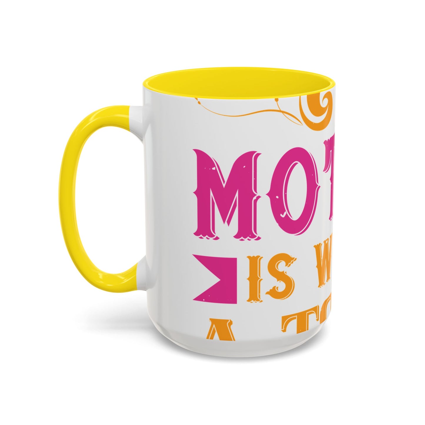 An ounce of mother is worth a ton of priest-01 — Accent Mug 11/15oz
