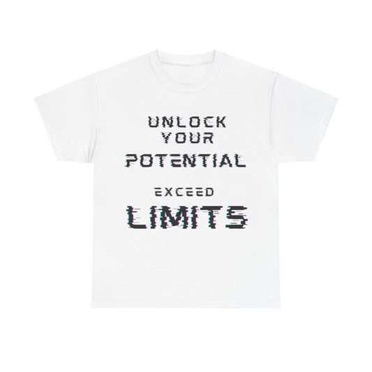 Unlock Your Potential, Exceed Limits, Motivational Shirt, Inspirational Tee, Empowering Apparel.