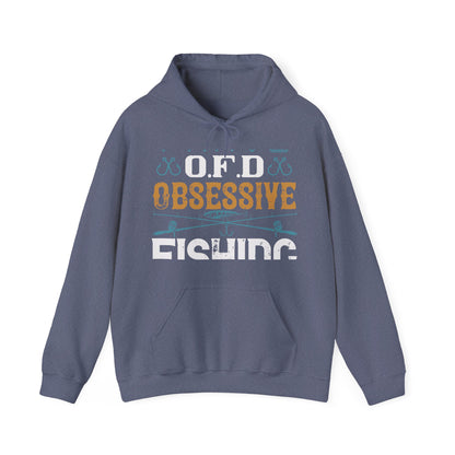 I HAVE O.F.D OBSESSIVE FISHING DISORDER-01 — Unisex Heavy Blend Hoodie (G18500)