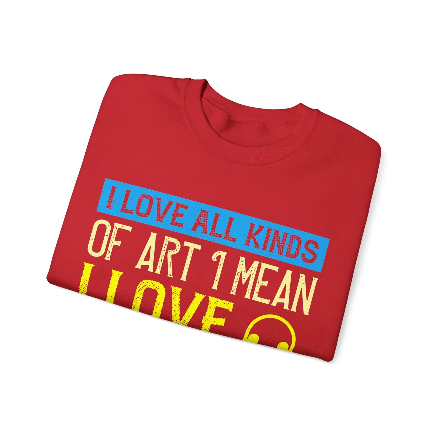 I love all kinds of art. I mean, I love sketching and acting and music-01 — Unisex Heavy Blend Crewneck (G18000)