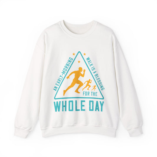 An early-morning walk is a blessing for the whole day-01 — Unisex Heavy Blend Crewneck (G18000)
