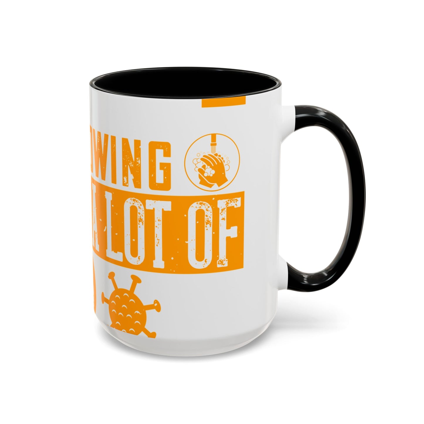 Keep those creative juices flowing. You have a lot of time on your hands!-01 — Accent Mug 11/15oz