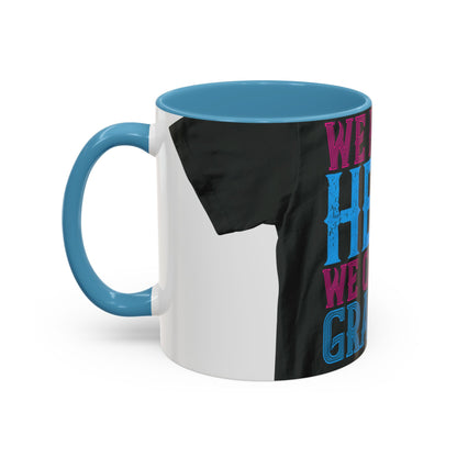 We have a hero, we call him grandpa-02 — Accent Mug 11/15oz