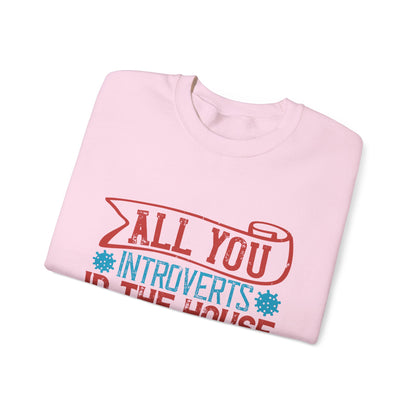 All you introverts in the house, isnΓÇÖt it the best time of our lives-01 — Unisex Heavy Blend Crewneck (G18000)