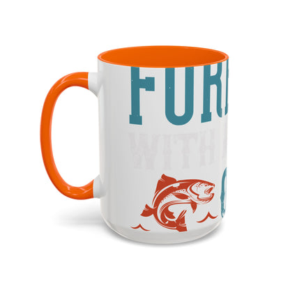 WEEKEND FORECAST WITH A CHANGE OF FISHING-01 — Accent Mug 11/15oz
