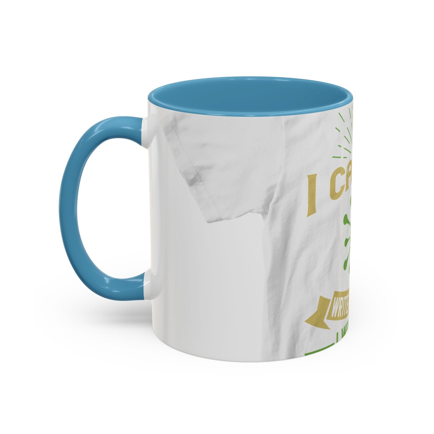 I cannot write in isolation. I write with people around me — Accent Mug 11/15oz