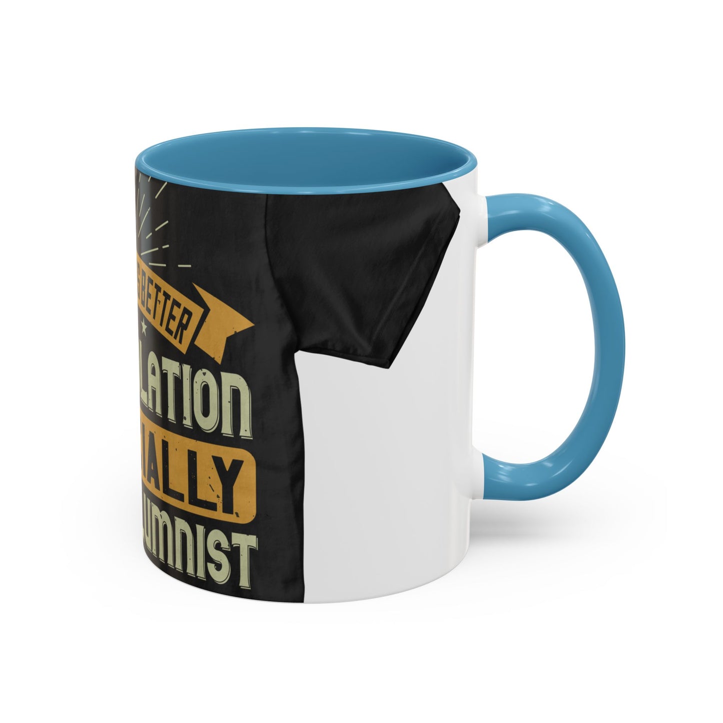 Teamwork is better than isolation, especially for a columnist — Accent Mug 11/15oz