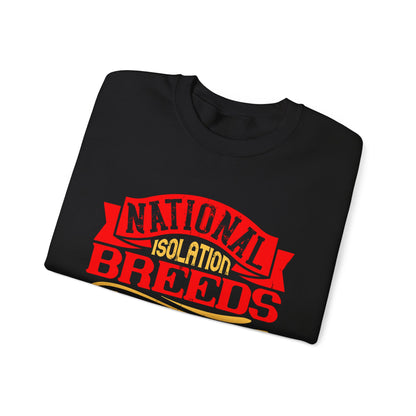 National isolation breeds national neurosis-01 — Unisex Heavy Blend Crewneck (G18000)
