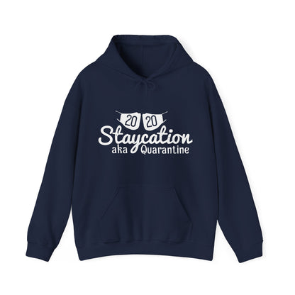 2020 staycation aka quarantine-01 — Unisex Heavy Blend Hoodie (G18500)